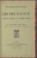 Les deux C.G.T.: syndicalisme et communisme